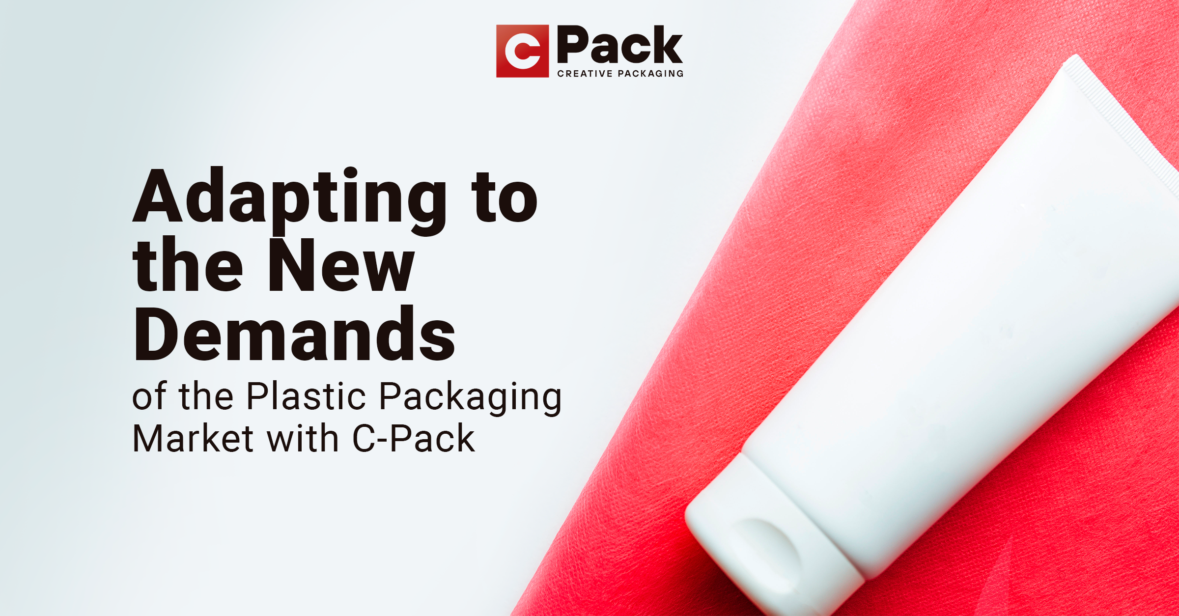 Image highlighting C-Pack's ability to adapt to the new demands of the plastic packaging market.