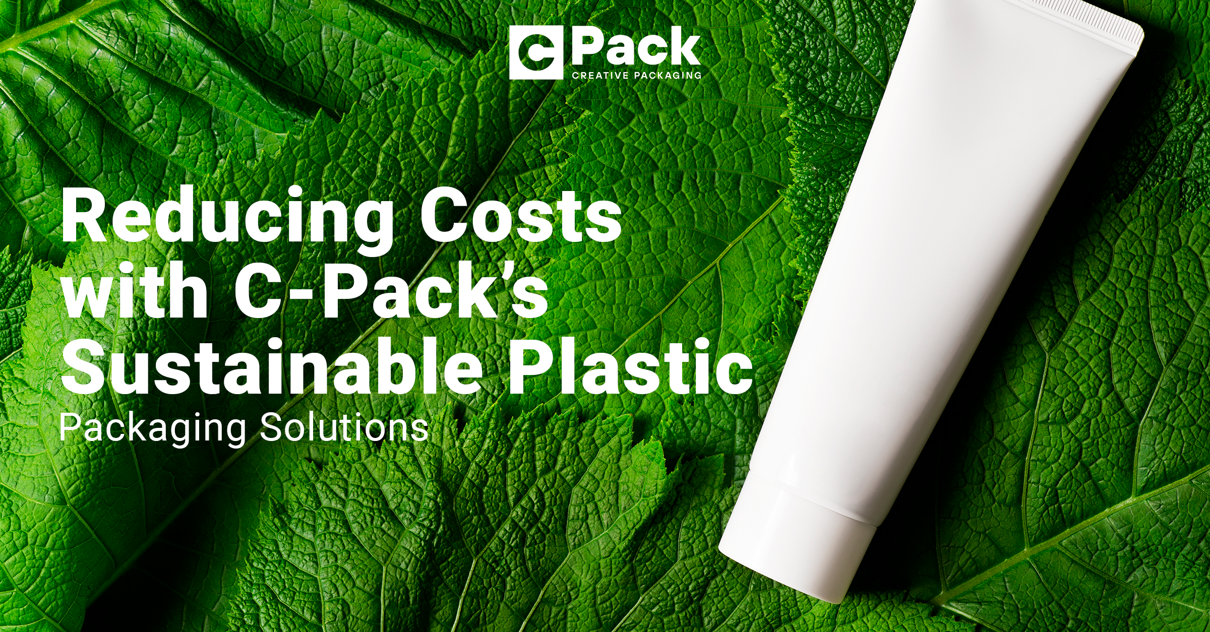 Image emphasizing cost reduction with C-Pack's sustainable plastic packaging solutions.