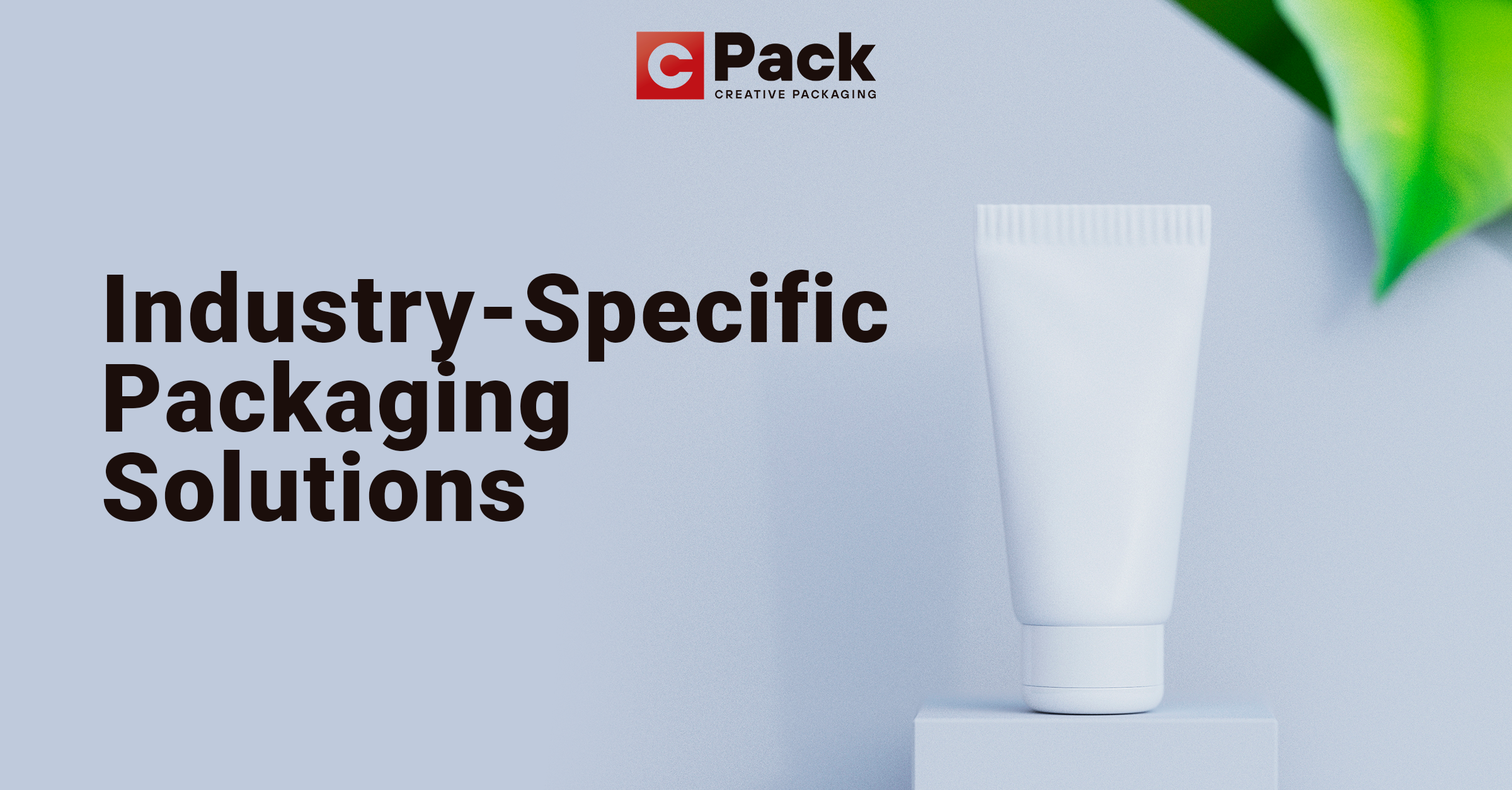 Industry-Specific Packaging Solutions