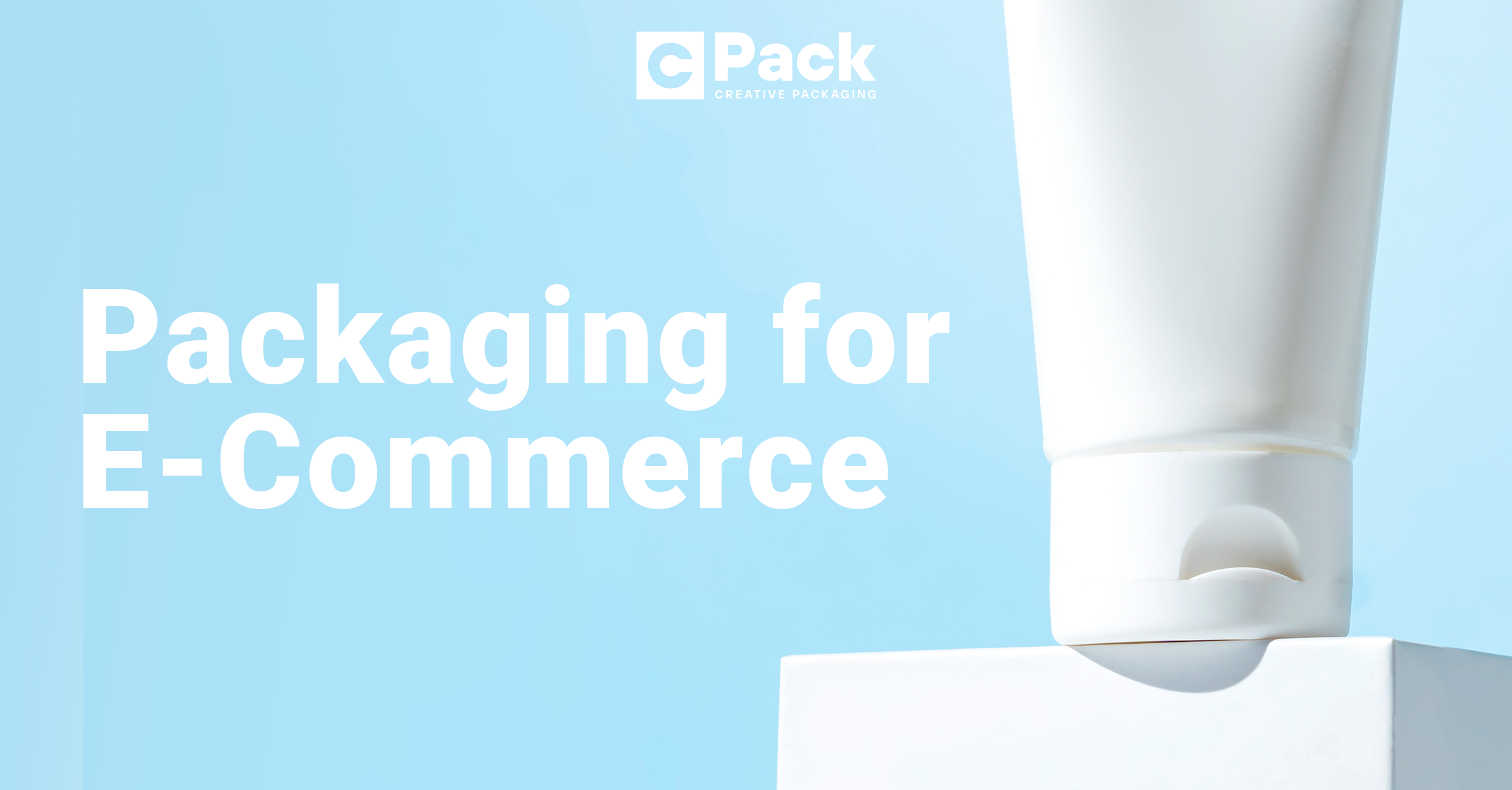 Packaging for E-Commerce