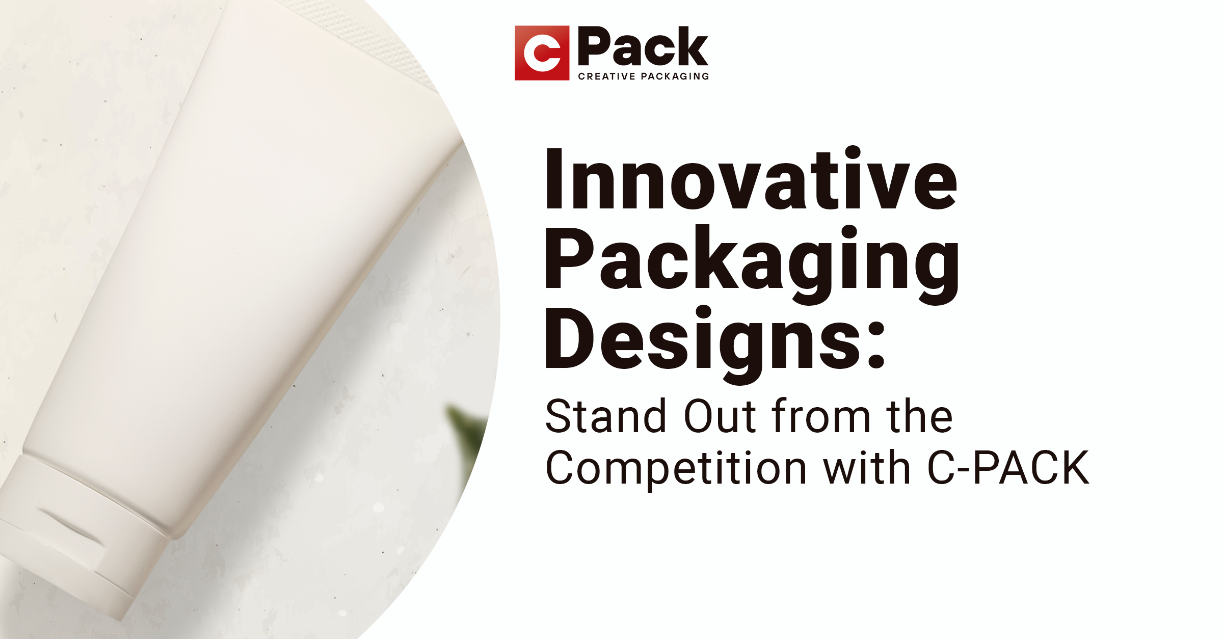 Innovative packaging designs